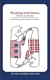 Working with Danes: Tips for Americans