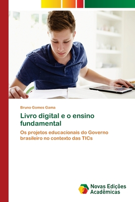 Livro digital e o ensino fundamental (Portuguese Edition)