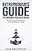 The Entrepreneur's Guide to Consumer Packaged Goods: The Winning Growth Strategy for a Food & Beverage CPG Startup