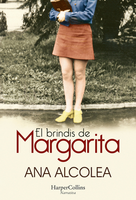 El brindis de Margarita (Paperback)