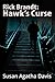 RICK BRANDT: HAWK’S CURSE