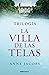 Trilogía La villa de las te...