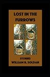 Lost in the Furrows
