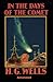 In the Days of the Comet Annotated