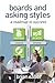 Boards and Asking Styles: A...