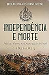 Independência e M...
