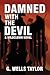 Damned with the Devil: A Wildclown Novel (The Wildclown Mysteries)