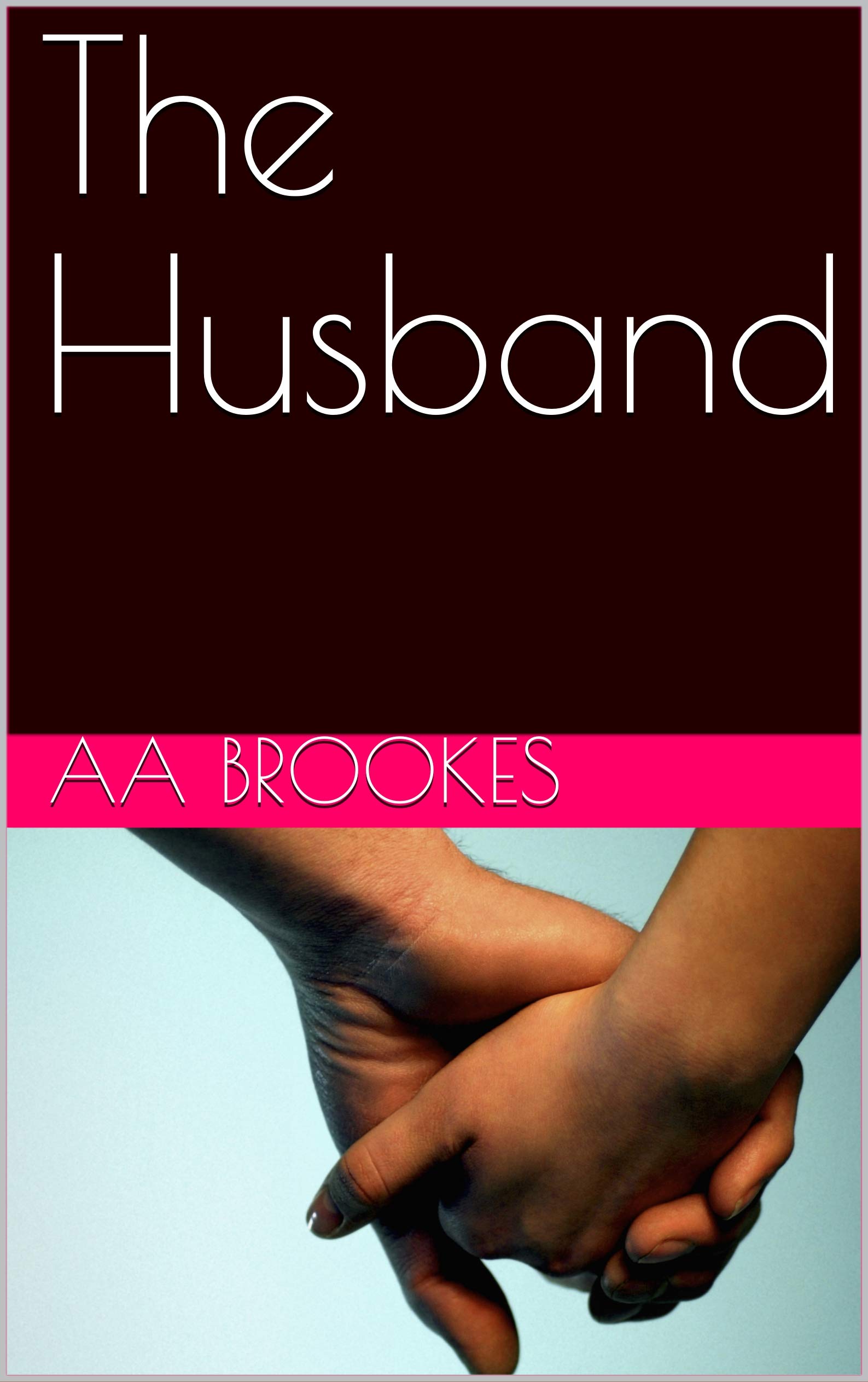 The Husband (Kindle Edition)