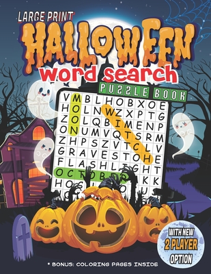 Halloween Word Search Puzzle Book: Large Print Halloween Word Search Puzzle Book for Kids & Adults from Easy to Hard Levels. With Solutions and Bonus Coloring Pages. Perfect Halloween Gift.