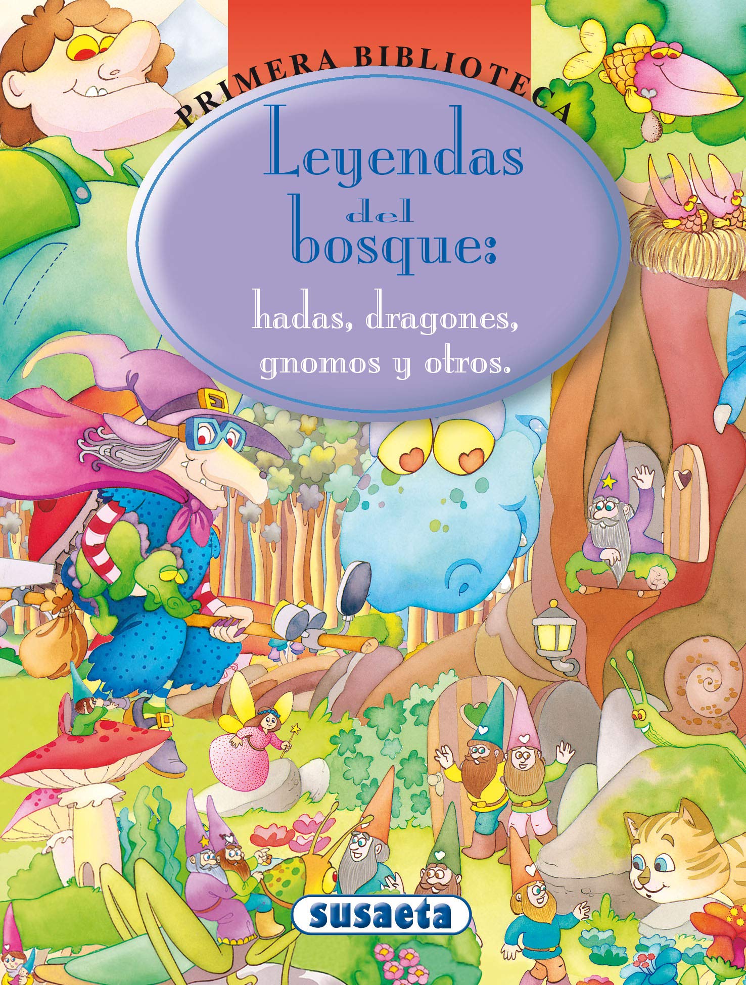 Leyendas del bosque (Primera Biblioteca) (Spanish Edition)