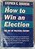 How To Win An Election