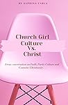 Church Girl Cultu...