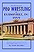 The History of Pro Wrestling in Evansville by Sean Dulaney