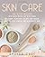 SKIN CARE: This Book Includ...