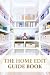 The Home Edit Guide Book by Jessica Naone