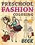 Preschool Fashion Coloring ...