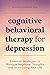 Cognitive Behavioral Therap...