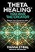 ThetaHealing®: You and the ...