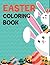 Easter Coloring Book: Easte...