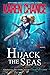 Hijack the Seas: Seismic (C...