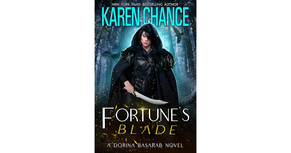 Fortune's Blade (Dorina Basarab, 6) by Karen Chance