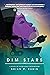 Dim Stars