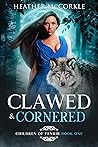 Book cover for Clawed & Cornered (Children of Fenrir #0.5)