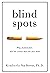 Blind Spots: Why Students Fail and the Science That Can Save Them