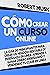 Cómo Crear un Curso Online:...