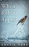 When Robins Appear