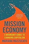 Mission Economy: ...
