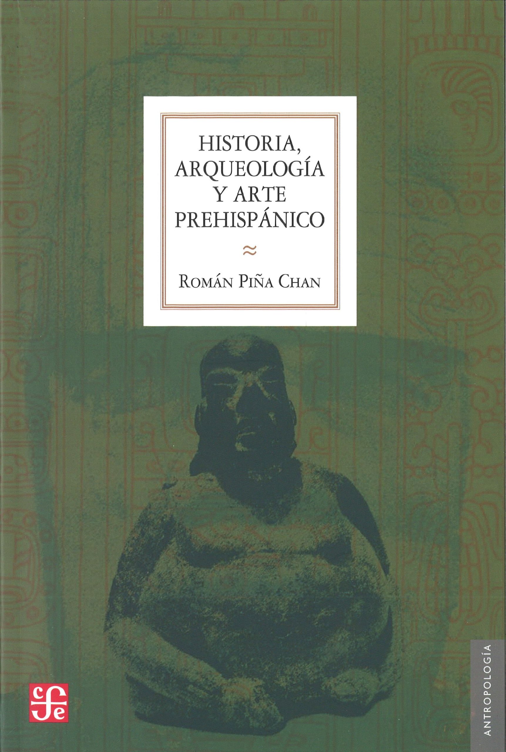 Historia, arqueología y arte prehispánico (Paperback)