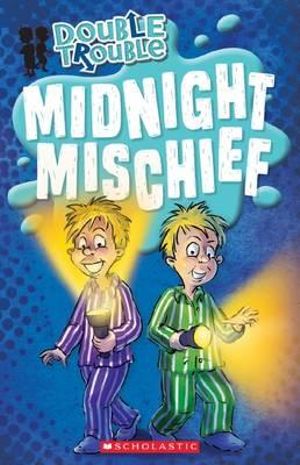 Midnight Mischief (Double Trouble, #4)