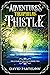 The Adventures of Theophilus Thistle (The Lunarian Chronicles, #2)