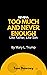 Review: Too Much and Never ...