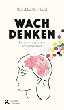 Wach denken: Für ...