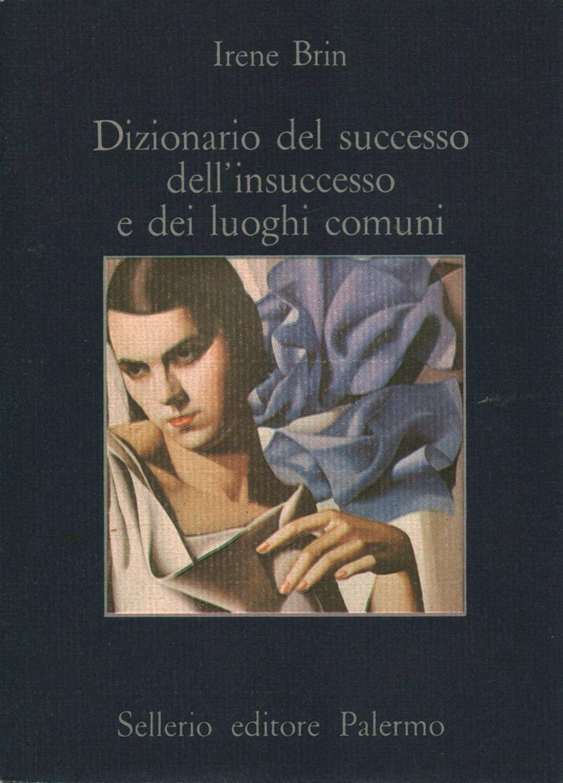Dizionario del successo, dell'insuccesso e dei luoghi comuni (Paperback)