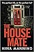 The House Mate