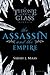 The Assassin and the Empire by Sarah J. Maas
