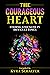 The Courageous Heart: Findi...