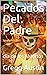 Pecados Del Padre by Gregg Austin