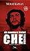 Che Guevara: bir adanmışlık...