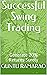 Successful Swing Trading: Generate 20% Returns Surely
