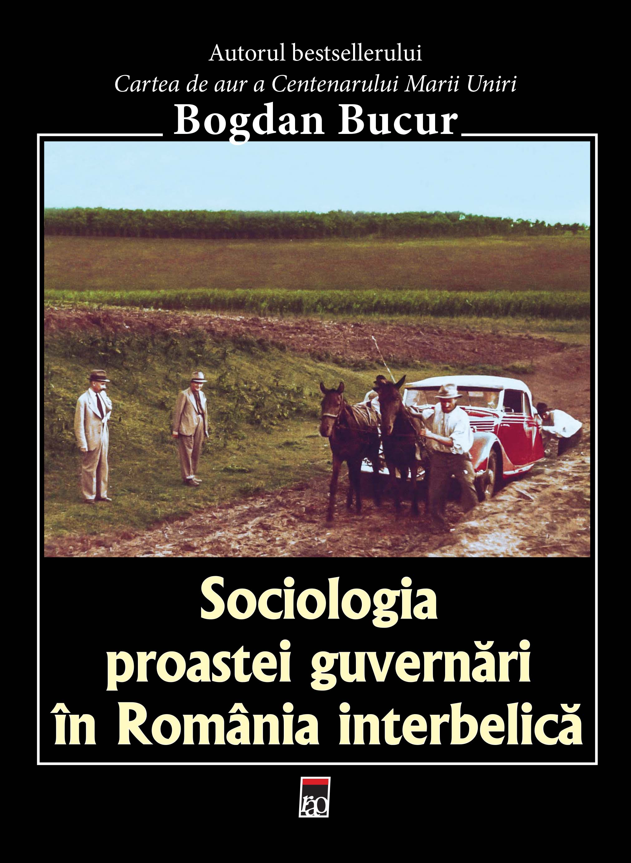 Sociologia proastei guvernări în România interbelică (Hardcover)