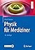Physik für Mediziner