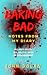 Baking Bad: Notes from My Diary