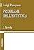 Problemi dell’estetica (Vol. I) by Luigi Pareyson