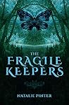 The Fragile Keepers