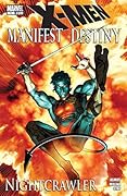X-Men: Manifest Destiny – Nightcrawler #1