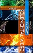 Elemental Were